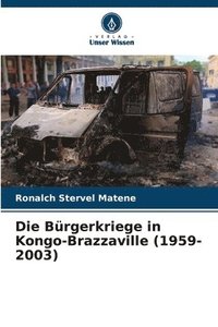 bokomslag Die Brgerkriege in Kongo-Brazzaville (1959-2003)