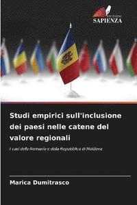bokomslag Studi empirici sull'inclusione dei paesi nelle catene del valore regionali