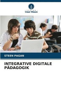 bokomslag Integrative Digitale Pdagogik