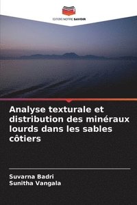bokomslag Analyse texturale et distribution des minraux lourds dans les sables ctiers