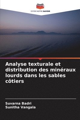 Analyse texturale et distribution des minraux lourds dans les sables ctiers 1