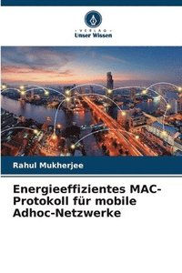 bokomslag Energieeffizientes MAC-Protokoll fr mobile Adhoc-Netzwerke