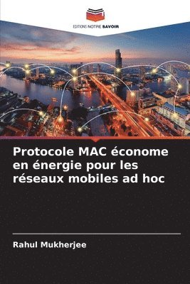 Protocole MAC conome en nergie pour les rseaux mobiles ad hoc 1