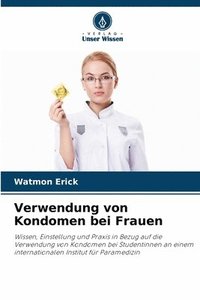 bokomslag Verwendung von Kondomen bei Frauen