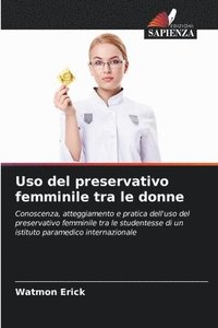 bokomslag Uso del preservativo femminile tra le donne