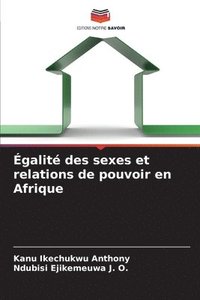 bokomslag galit des sexes et relations de pouvoir en Afrique