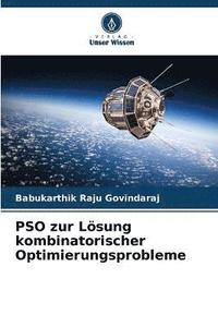 bokomslag PSO zur Lsung kombinatorischer Optimierungsprobleme