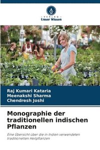 bokomslag Monographie der traditionellen indischen Pflanzen
