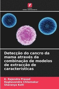 bokomslag Deteco do cancro da mama atravs da combinao de modelos de extraco de caractersticas