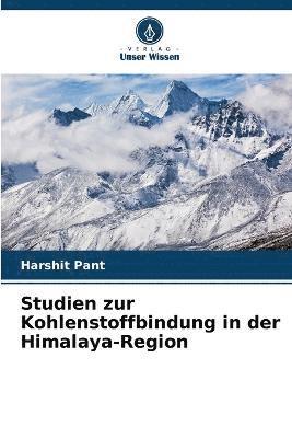Studien zur Kohlenstoffbindung in der Himalaya-Region 1