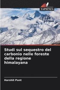 bokomslag Studi sul sequestro del carbonio nelle foreste della regione himalayana
