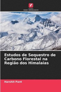 bokomslag Estudos de Sequestro de Carbono Florestal na Regio dos Himalaias