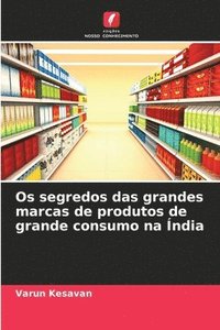 bokomslag Os segredos das grandes marcas de produtos de grande consumo na ndia