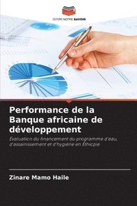 bokomslag Performance de la Banque africaine de dveloppement