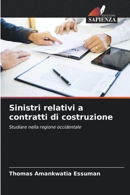 bokomslag Sinistri relativi a contratti di costruzione