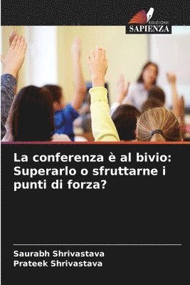 bokomslag La conferenza  al bivio