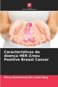 bokomslag Caractersticas da doena HER-2/neu Positive Breast Cancer