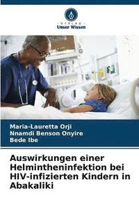 bokomslag Auswirkungen einer Helmintheninfektion bei HIV-infizierten Kindern in Abakaliki