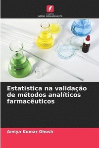 bokomslag Estatistica na validao de mtodos analticos farmacuticos