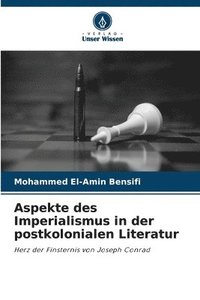 bokomslag Aspekte des Imperialismus in der postkolonialen Literatur