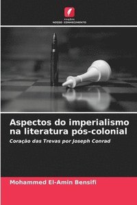 bokomslag Aspectos do imperialismo na literatura ps-colonial