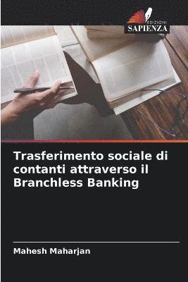 Trasferimento sociale di contanti attraverso il Branchless Banking 1