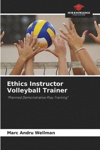 bokomslag Ethics Instructor Volleyball Trainer