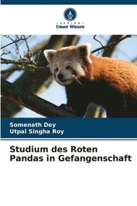 bokomslag Studium des Roten Pandas in Gefangenschaft
