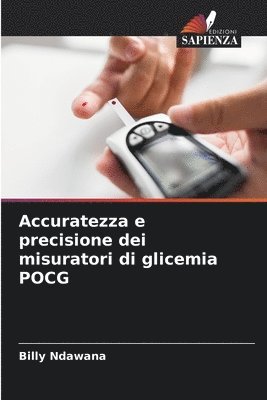 Accuratezza e precisione dei misuratori di glicemia POCG 1