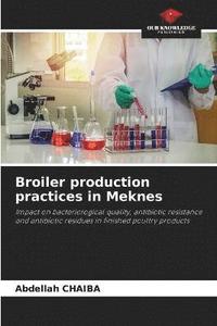 bokomslag Broiler production practices in Meknes