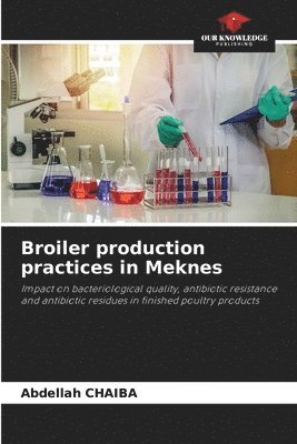 Broiler production practices in Meknes 1