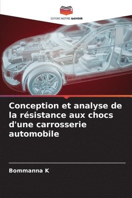 bokomslag Conception et analyse de la rsistance aux chocs d'une carrosserie automobile