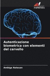 bokomslag Autenticazione biometrica con elementi del cervello