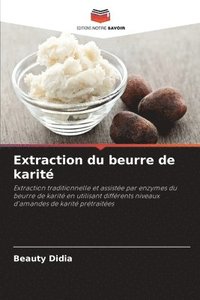 bokomslag Extraction du beurre de karit