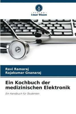 Ein Kochbuch der medizinischen Elektronik 1