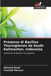 bokomslag Presenza di Bacillus Thuringiensis da South Kalimantan, Indonesia
