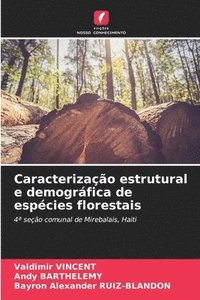 bokomslag Caracterizao estrutural e demogrfica de espcies florestais