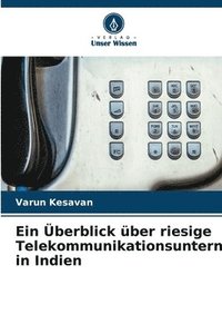 bokomslag Ein berblick ber riesige Telekommunikationsunternehmen in Indien