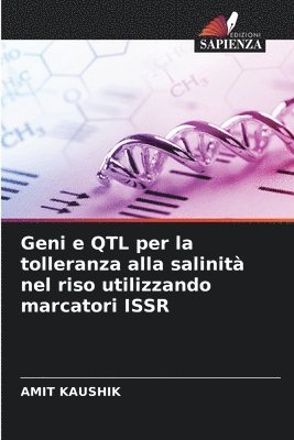 Geni e QTL per la tolleranza alla salinit nel riso utilizzando marcatori ISSR 1