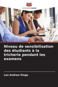 bokomslag Niveau de sensibilisation des tudiants  la tricherie pendant les examens
