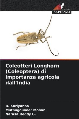 bokomslag Coleotteri Longhorn (Coleoptera) di importanza agricola dall'India