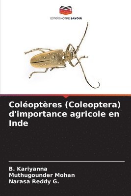 Coloptres (Coleoptera) d'importance agricole en Inde 1