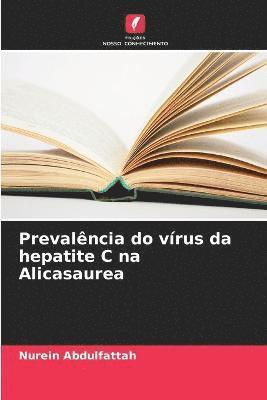 bokomslag Prevalncia do vrus da hepatite C na Alicasaurea