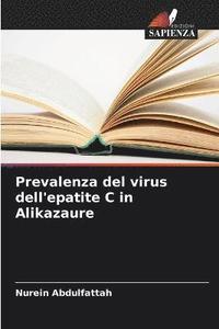 bokomslag Prevalenza del virus dell'epatite C in Alikazaure