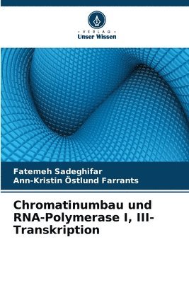 Chromatinumbau und RNA-Polymerase I, III-Transkription 1