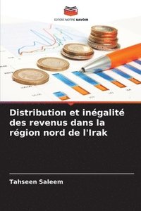 bokomslag Distribution et ingalit des revenus dans la rgion nord de l'Irak