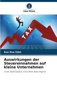 bokomslag Auswirkungen der Steuereinnahmen auf kleine Unternehmen