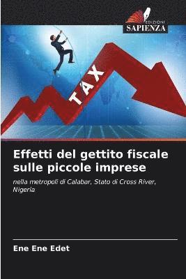 bokomslag Effetti del gettito fiscale sulle piccole imprese