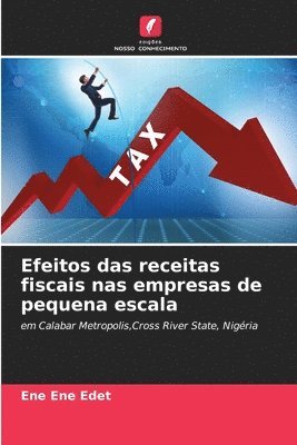 Efeitos das receitas fiscais nas empresas de pequena escala 1