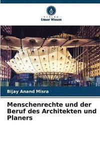 bokomslag Menschenrechte und der Beruf des Architekten und Planers